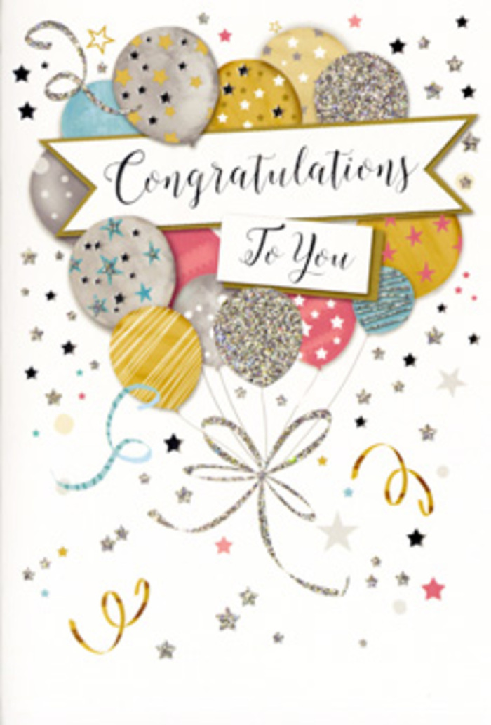 This congratulations card resembles a carefully curated celebration, much like a thoughtfully dressed party table in a Harrow Weald home. The main feature is a lush cluster of balloons gathered near the centre, illustrated in soft, rounded shapes that overlap and rise upward, suggesting gentle buoyancy. Their colours blend seamlessly - muted gold and silver, champagne, sky blue, blush pink and a whisper of dove grey - all enhanced with fine glitter accents. Each balloon has its own decorative detail, from sprinkles of metallic stars to delicate striping, adding a sense of variety while maintaining an elegant, cohesive palette. Thin, shimmering cords of gold and silver stream down from the bouquet, converging in an ornate flourish that visually anchors the design, as if tied to an invisible gift box. A refined banner unfurls across the middle, bearing the message "Congratulations To You" in graceful, flowing script that feels both celebratory and heartfelt. Around this central motif, softly drawn stars, curly ribbons and scattered confetti drift across a light, subtly speckled background, echoing the carefree atmosphere of a surprise celebration after work or school along the streets of Harrow Weald. The suggestion of glitter and glossy ink hints at a lightly textured surface, inviting you to imagine the card sparkling gently under warm indoor light. As an experienced florist in the area, accustomed to pairing such cards with fresh bouquets for same-day delivery, I see this design as perfect for graduations, promotions, or any cherished milestone, radiating pride and happiness without overwhelming the senses.